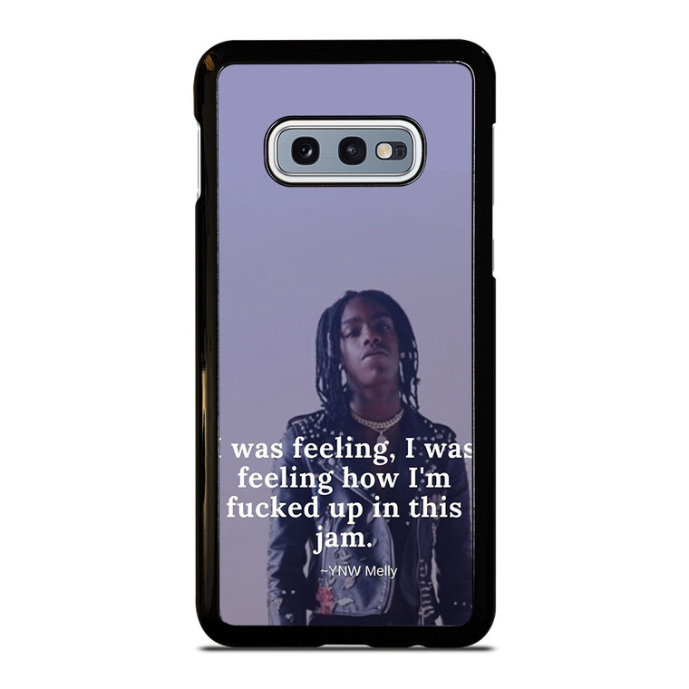 YNW MELLY RAPPER QUOTES  Samsung Galaxy S10e Case Cover