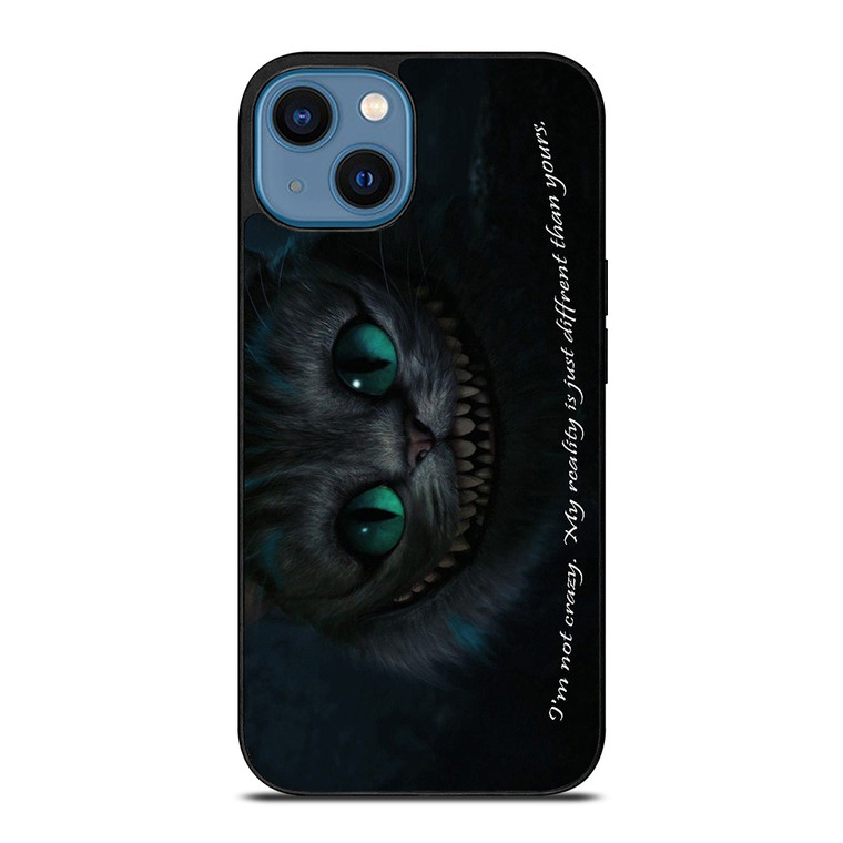 CHESHIRE CAT ALICE IN WONDERLAND QUOTES iPhone 14 Case Cover