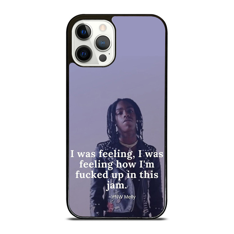 YNW MELLY RAPPER QUOTES  iPhone 12 Pro Case Cover YNW MELLY RAPPER QUOTES  iPhone 12 Pro Case Cover