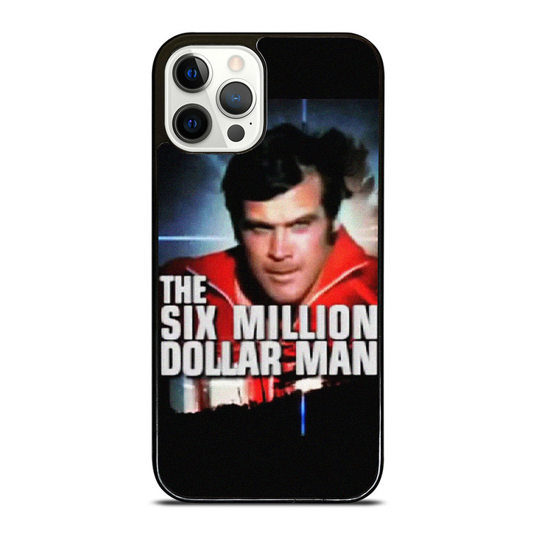 SIX MILLION DOLLAR MAN iPhone 12 Pro Case Cover