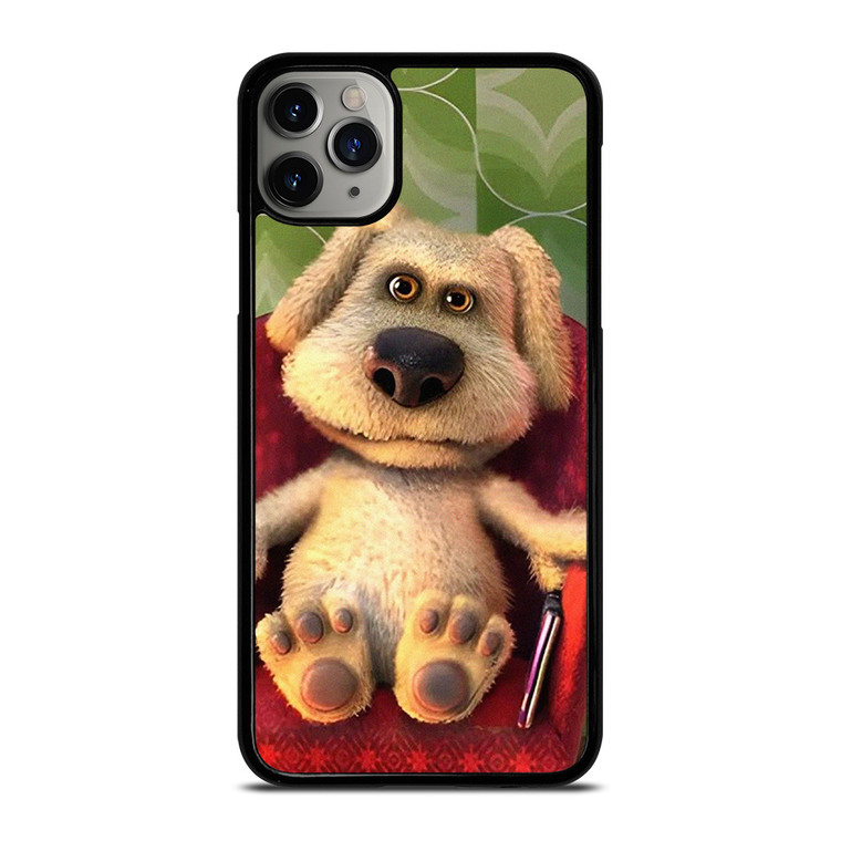 TALKING BEN THE DOG iPhone 11 Pro Max Case Cover