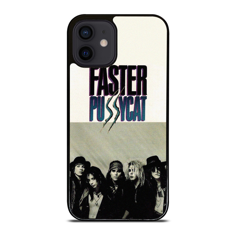 FASTER PUSSYCAT ROCK BAND  iPhone 12 Mini Case Cover