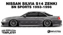Nissan Silvia S14 Zenki BN Sports V2 1993-1996 - Side Car template | Glossy