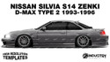 Nissan Silvia S14 Zenki D-Max Type 2 1993-1996 - Side Car template | Glossy