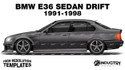 BMW E36 Sedan Drift 1991-1998 - Side Car template | Matt
