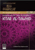 An Explanation of Kitab al Tawhid (Muhammad Ibn Abdul Wahhab) By Shaykh Abdur Rahman as Sa'dee