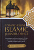Comprehensive Islamic Jurisprudence According to the Quran and Authentic Sunnah By Al-Imam Muhammad Bin Aliy Ash-Shawkani [d.1250 AH] 