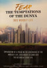 Fear The Temptations Of The Dunya This Worldly Life By Haafidh Al-Hakamee Expl. Shaykh Abdur Razzaq Al-Abbaad