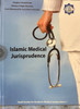 Islamic Medical Jurisprudence By Saudi Society For Studies In Medical Jurisprudence