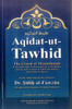 Aqidatat-ut-Tawhid (The Creed Of Monotheism)-Paperback-by Shaykh Saalih Al-Fawzaan