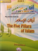 The Five Pillars Of Islam (Learn & Live Series) By Umm Khuzaima