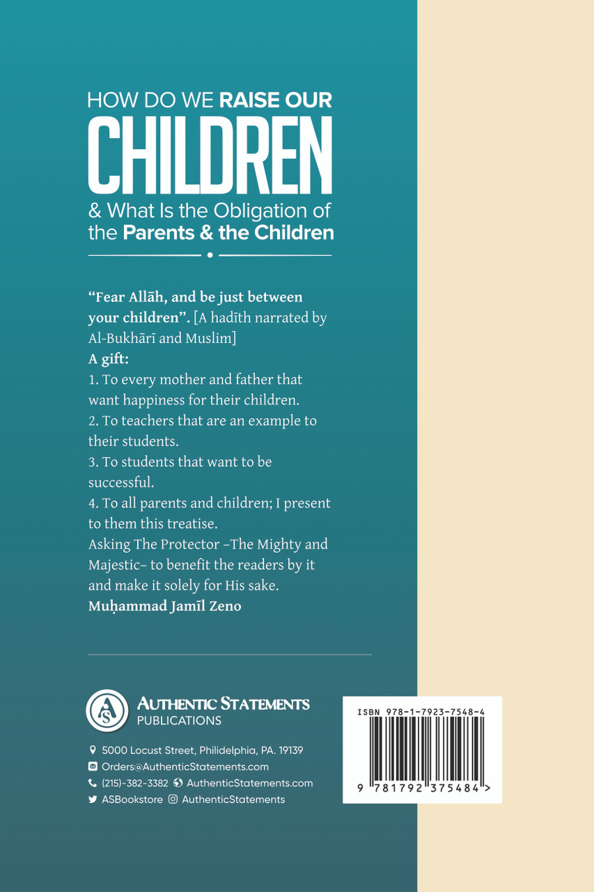 How Do We Raise Our Children What Is The Obligation Of The Parents