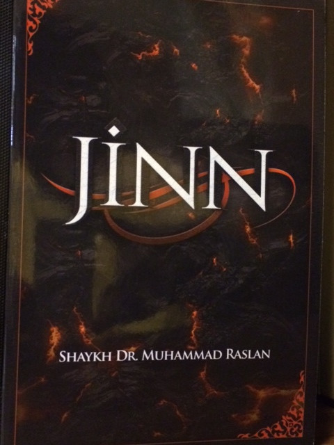 Jinn By Shaykh Dr.Muhammad Raslan - Authentic Statements