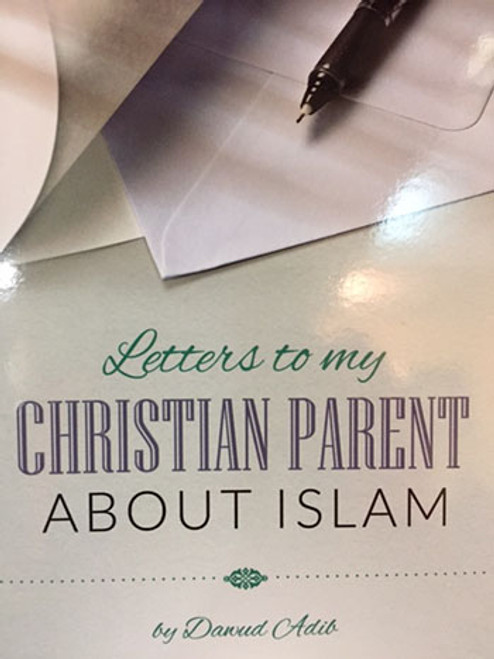 Letter To My Christain Parents- Dawud Adib