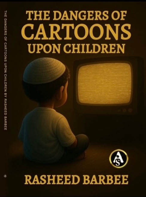The Dangers Of Cartoons Upon Children By Rasheed Barbee