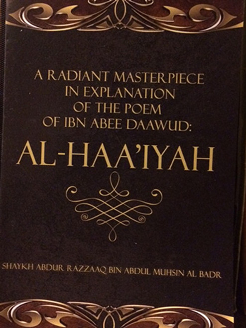 Al-Haa'iyah(A Explanation of the Poem of Ibn Abee Dawud) - Shaykh Abdur Razzaq al-Abbaad