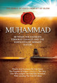 The Noble, Revered Prophet of Islam, Muhammad