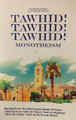 Tawhid! Tawhid! Tawhid Monotheism -Compiled & Translated By Dr.Abdulilah Lahmami