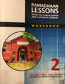 Ramadhaan Lessons(From The Noble Quran & Authentic Sunnah) Workbook-Vol.2 By Moosaa Richardson