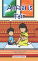 Anfaal is Fair (Children Book)  By Wahb at-Tamimi