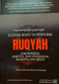 Eleven Ways To Perform Ruqyah(For Sickness,Evil-Eye,Jinn Possession,Madness & Magic)-Pocket Size By Abu Khadeejah Abdul Wahid Alam