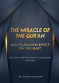 The Miracle Of The Qur'an(And Its Amazing Effect On the Heart By Abu Suhailah Umar Quinn