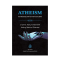 Atheism [Materialism & Naturalism&91; By Abu Iyad Amjad Rafiq