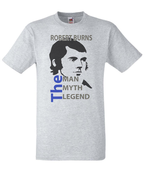 Mens Robert Burns Night Man Myth Legend Scottish Poetry Unisex Grey T-Shirt