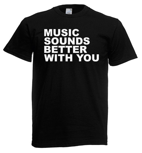 Adults Music Sounds Better 90s Dance Club Anthem Song Unisex Black T-Shirt