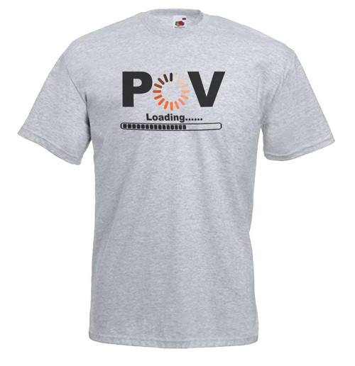 Mens Loading Point of View Funny Social Media POV Joke Unisex Grey T-Shirt Mens Loading Point of View Funny Social Media POV Joke Unisex Grey T-Shirt