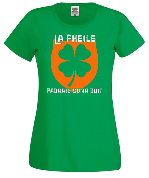 Womens Irish La Fheile Padraig Sona Duit St Patricks Day Ireland Lady Fit Green T-Shirt
