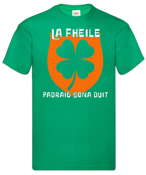 Mens Irish La Fheile Padraig Sona Duit St Patricks Day Ireland Green Unisex T-Shirt