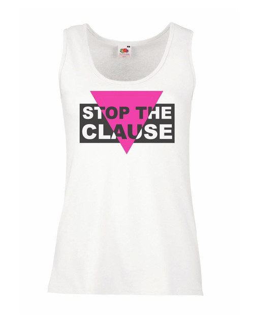 Womens Stop the Clause Section 28 LGBTQ+ Gay Rights Protest Lady Fit White Vest
