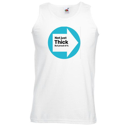 Adults Not Just Thick But Proud Of It Deform Logo Stag Night Unisex White Vest Top