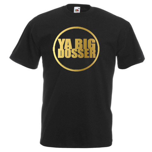Adults Ya Big Dosser Boxing Legend Fury Quote Sports Unisex Black T-Shirt