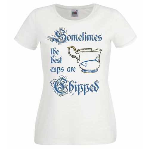 Womens Sometimes The Best Cups Are Chipped TV Show Lady Fit Black T-Shirt