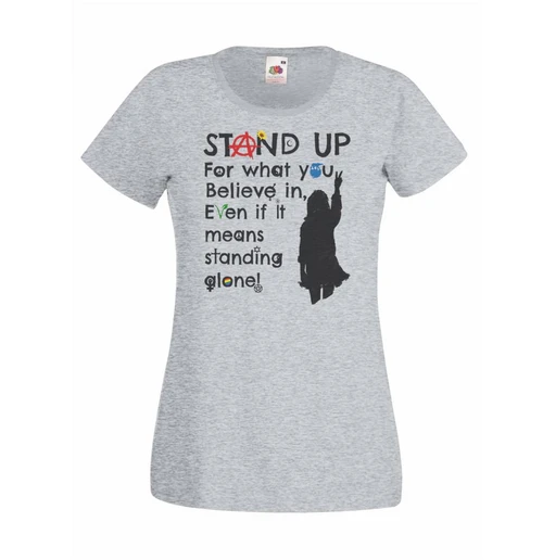 Womens Stand Up For What You Believe In Uphold Beliefs Lady Fit White T-Shirt