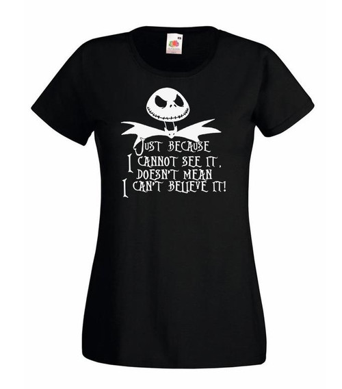 Womens Jack Skellington I Can't Believe It Nightmare Christmas Lady Fit Black T-Shirt