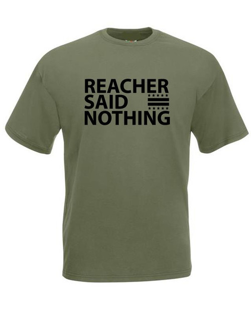Mens Reacher Said Nothing TV Show Unisex Olive Green T-Shirt Mens Reacher Said Nothing TV Show Unisex Olive Green T-Shirt