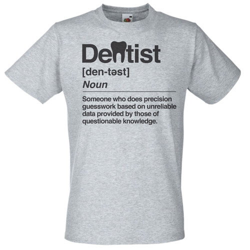 Adults Dentist Defined Dental Surgeon Funny Profession Unisex Grey T-Shirt Adults Dentist Defined Dental Surgeon Funny Profession Unisex Grey T-Shirt