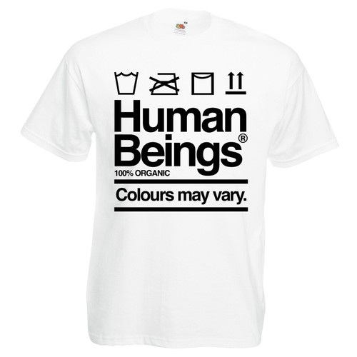 Mens Anti Racism Human Beings Colours May Vary Unisex White T-Shirt