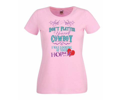 Womens Dont Flatter Yourself Cowboy Funny Horse Animal Pink Lady Fit T-Shirt