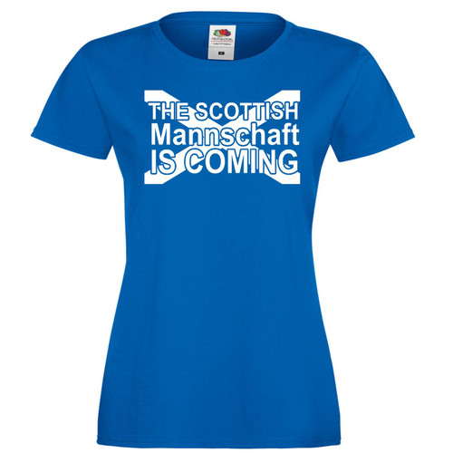 Womens The Scottish Mannschaft is Coming Scotland Sports Supporters Lady Fit Blue T-Shirt Womens The Scottish Mannschaft is Coming Scotland Sports Supporters Lady Fit Blue T-Shirt