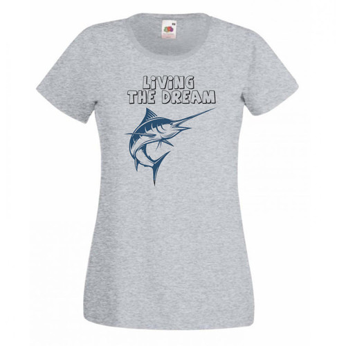 Womens Living The Dream Deep Sea Fishing Marlin Sports Grey Lady Fit T-Shirt Womens Living The Dream Deep Sea Fishing Marlin Sports Grey Lady Fit T-Shirt