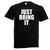 Adults Just Bring It Gym Fitness Exercise Workout Sport Unisex Black T-Shirt