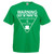 Adults Ireland Shenanigans & Malarky Irish Quote Unisex Green T-Shirt