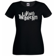 Womens Living The Dream Motivational Inspirational Goal Black Lady Fit T-Shirt