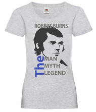 Womens Robert Burns Night Man Myth Legend Scottish Poetry Bard Grey Lady Fit T-Shirt