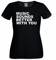 Womens Music Sounds Better 90s Dance Club Lyrics Black Lady Fit T-Shirt