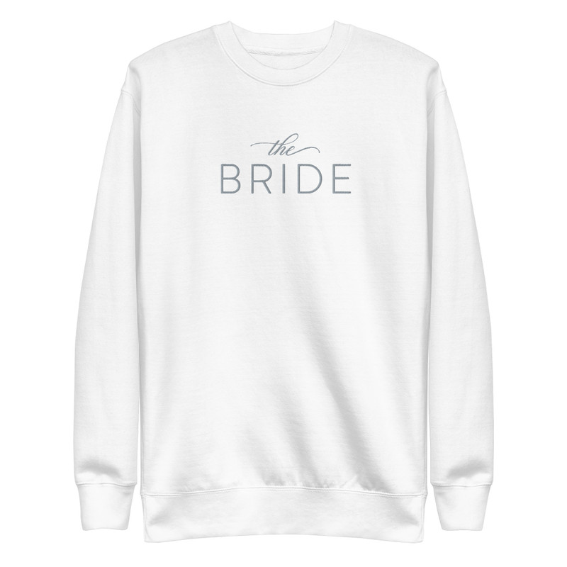 'The Bride' Embroidery Premium Sweatshirt